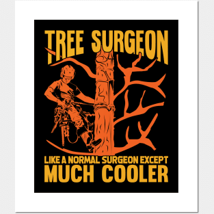 Tree Surgeon Arborist Tree Trimmer Climber Gift Posters and Art